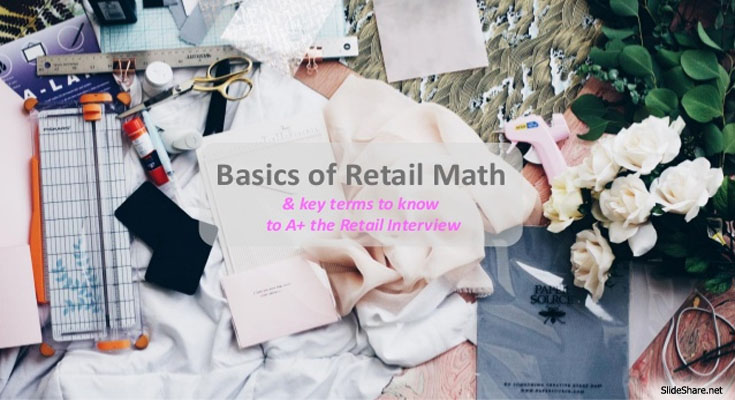 The Mathematics Of Retail Merchandising Entails Many Distinct Skills